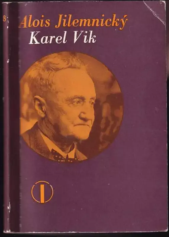 Karel Vik : poselství krajinářovo Pouze Dnes