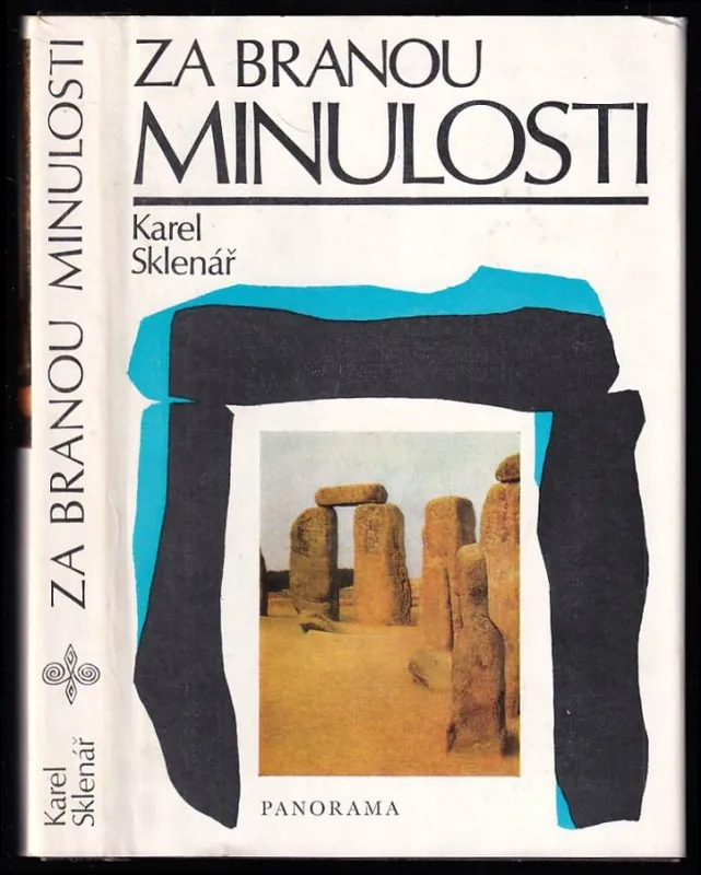 Za branou minulosti : s archeology po Evropě Ihned K Objednání