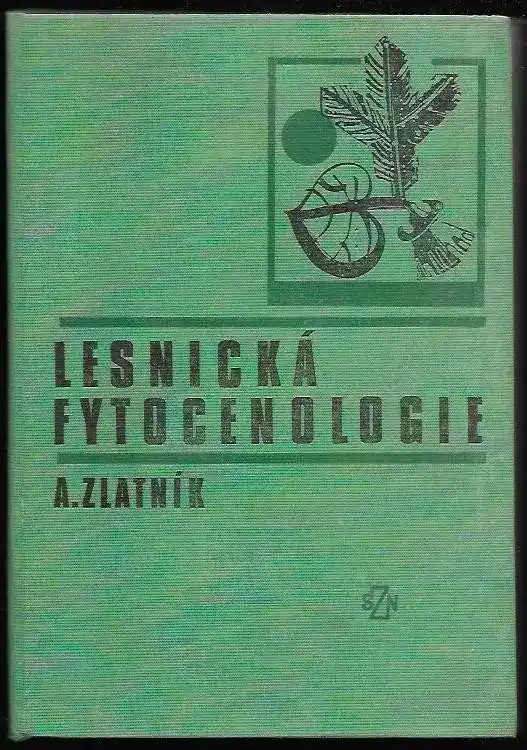 Cenový Hit Lesnická fytocenologie : Příručka pro lesnické fak