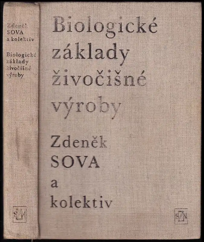 Pouze Dnes Biologické základy živočišné výroby : Učebnice pro vys. školy zeměd