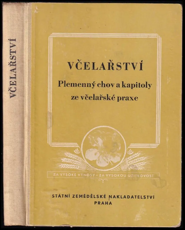 Včelařství : Plemenný chov a kapitoly ze včelařské praxe Ověřený