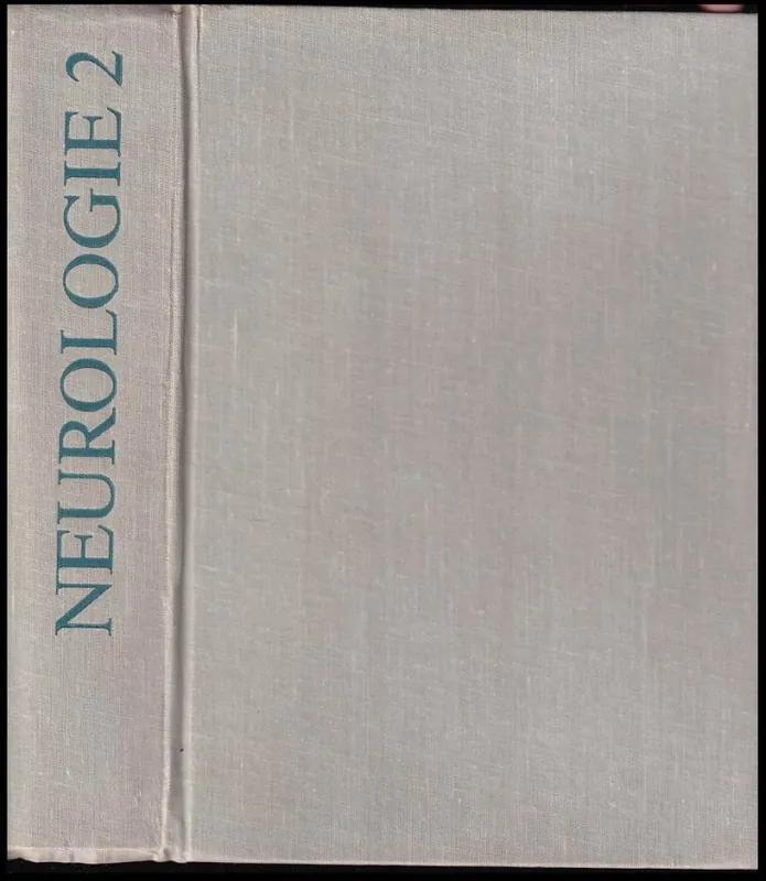 Neurologie : Klinická patofysiologie, obecná symptomatologie - 2 Vysoce Kvalitní