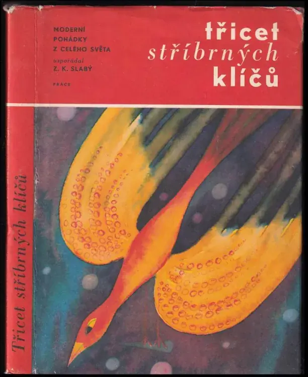 Třicet stříbrných klíčů : Moderní pohádky z celého světa Oblíbený