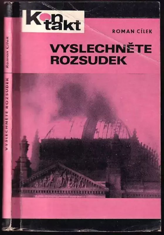 Vyslechněte rozsudek : (reportážní rekonstrukce dvou soudních přelíčení) Cenový Hit