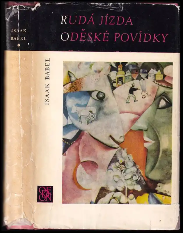 Ihned K Objednání Rudá jízda ; Oděské povídky