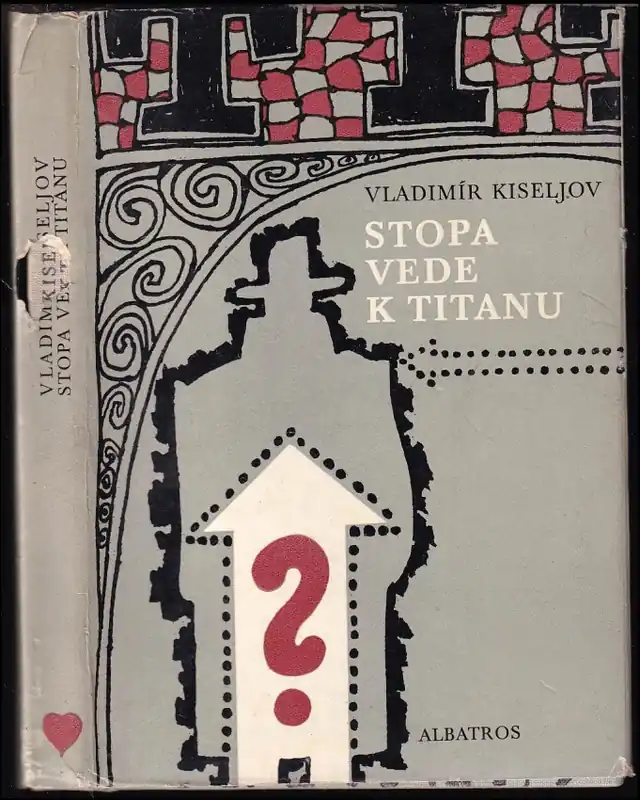 Nová Kolekce Stopa vede k titanu : román