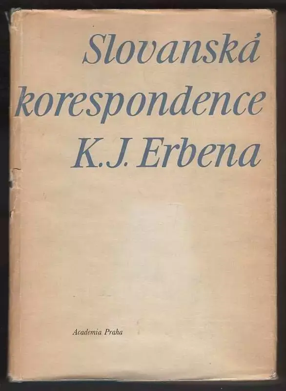 Slovanská korespondence Karla Jaromíra Erbena : korespondence s cizími korespondenty Časově Omezené