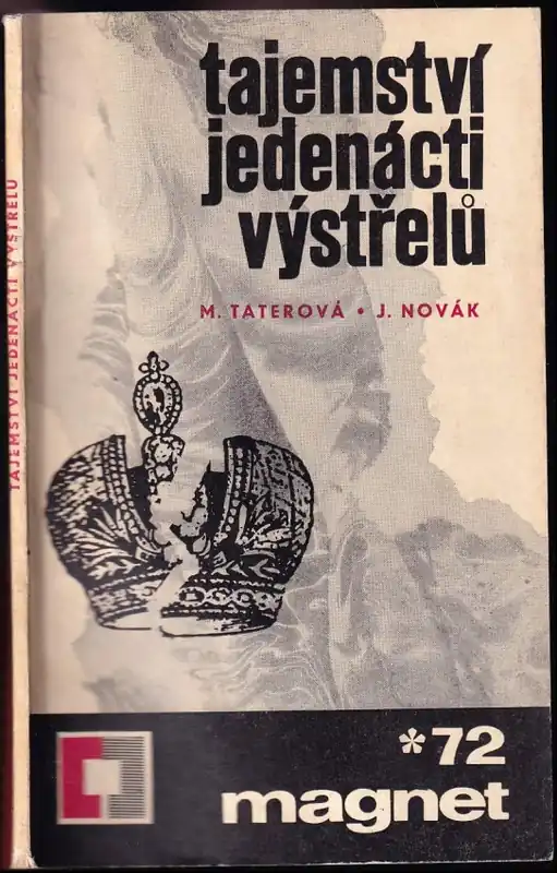 Tajemství jedenácti výstřelů Výhodná Nabídka