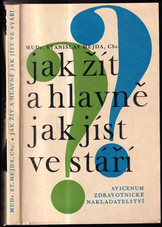 Značkový Jak žít a hlavně jak jíst ve stáří