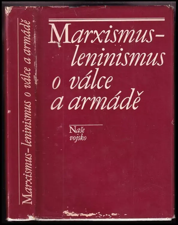 Marxismus-leninismus o válce a armádě Cenový Hit