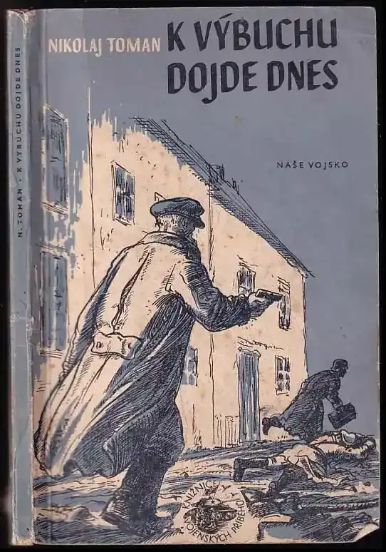 K výbuchu dojde dnes ; Světlou stopou Rychlé Dodání