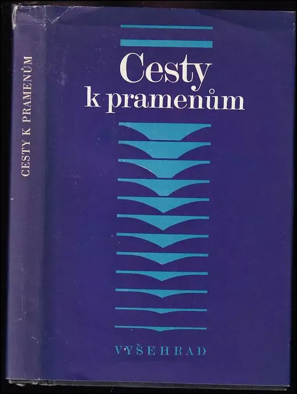 Cesty k pramenům : biblická archeologie a literární kritika : [sborník Nová Kolekce