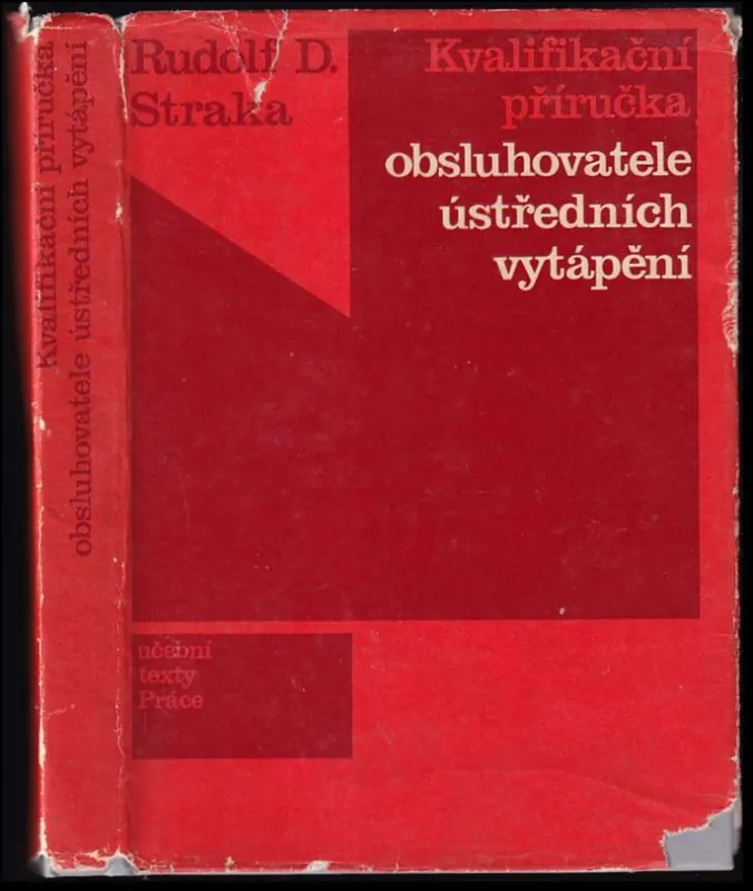 Kvalifikační příručka obsluhovatele ústředních vytápění Vrácení Zdarma