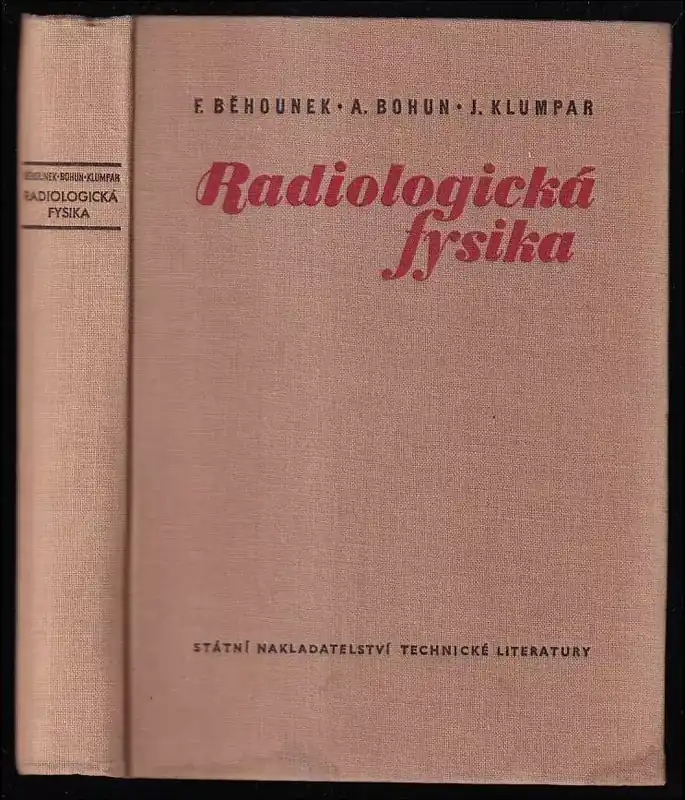Dokud Zásoby Vydrží Radiologická fysika : Určeno pracovníkům v radiologickém výzkumu