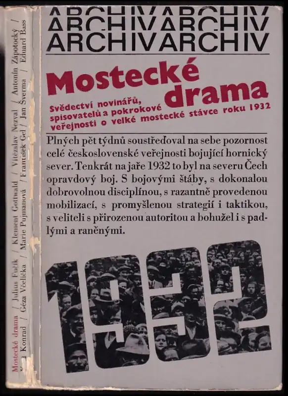 Super Cena Mostecké drama : svědectví novinářů, spisovatelů a pokrokové veřejnosti o velké mostecké stávce roku 1932