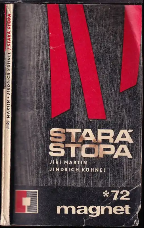 Nízká Cena Stará stopa : zpráva o pátrání po neznámém muži
