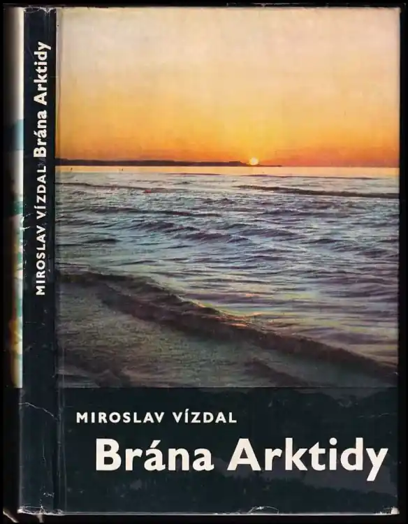 Must-Have Brána Arktidy