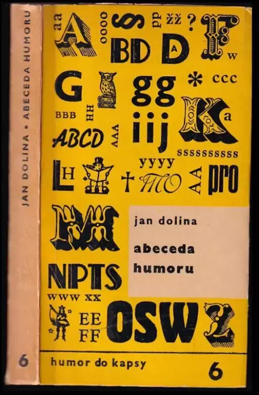 Jen Po Omezenou Doba Abeceda humoru : aforismy, anekdoty, citáty, paradoxy, satira