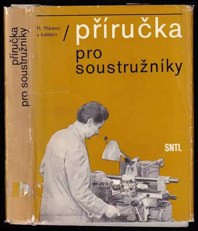 Příručka pro soustružníky : Určeno také pro žáky učňovských škol Zlevněný