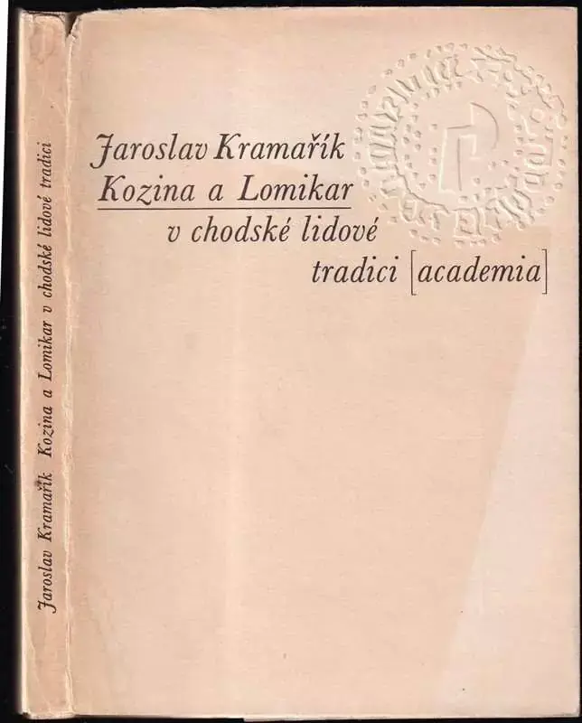 Kozina a Lomikar v chodské lidové tradici Kup Teď