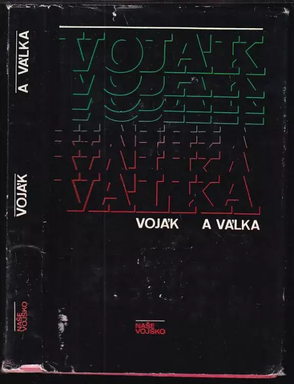 Bezpečná Platba Voják a válka : Problémy morálně politické a psychologické přípravy sovět. vojáků