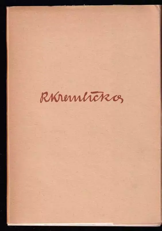 Ihned K Objednání Rudolf Kremlička : soubor díla : leden - březen 1958, Výstavní síně Mánesa, Nová síň