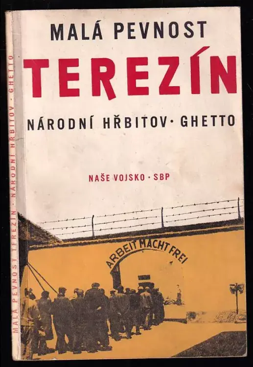Finální Výprodej Malá pevnost Terezín : národní hřbitov, ghetto
