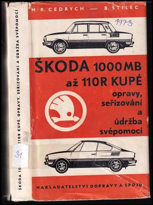 Škoda 1000 MB až 110 R KUPÉ opravy, seřizování a údržba svépomocí Omezená Nabídka