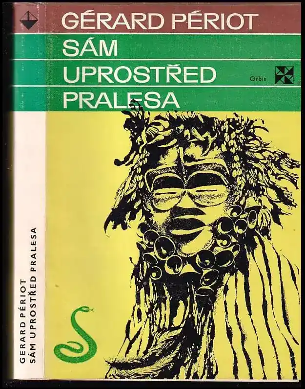Víkendová Akce Sám uprostřed pralesa : v temnu lesních velikánů