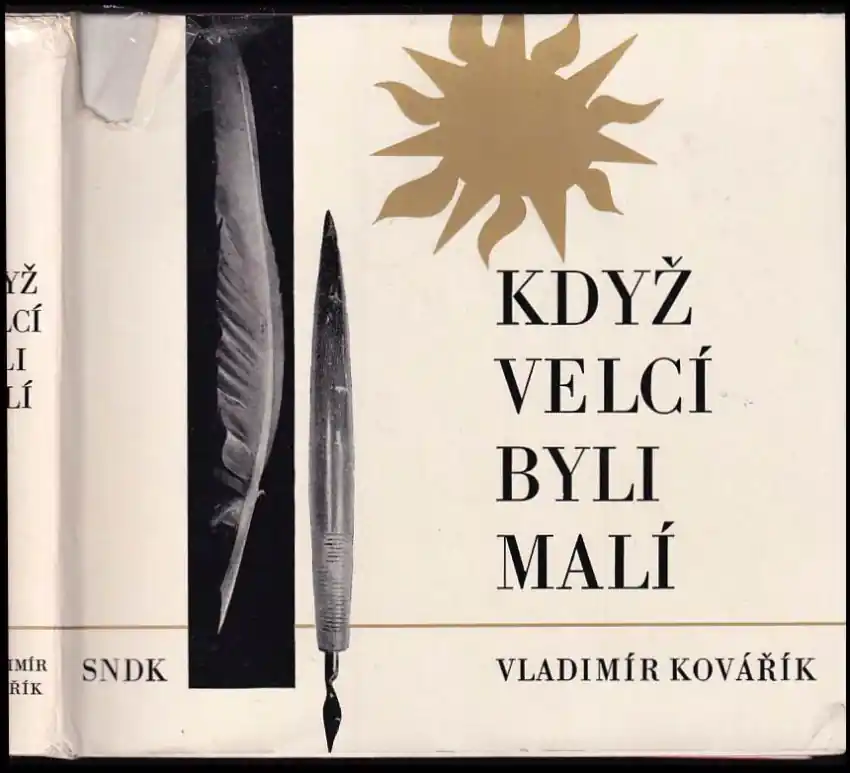 Když velcí byli malí : mládí ve vzpomínkách našich spisovatelů Novinka