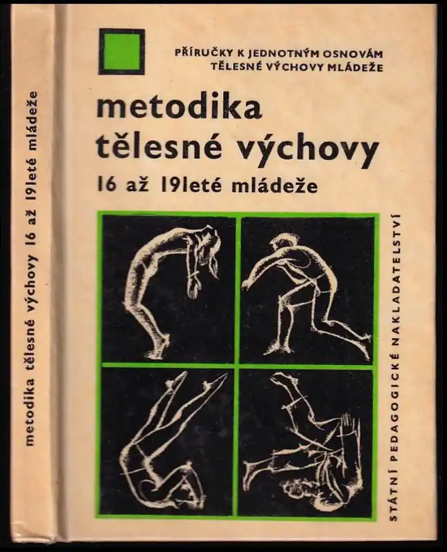 Rychlé Dodání Metodika tělesné výchovy 16 až 19leté mládeže