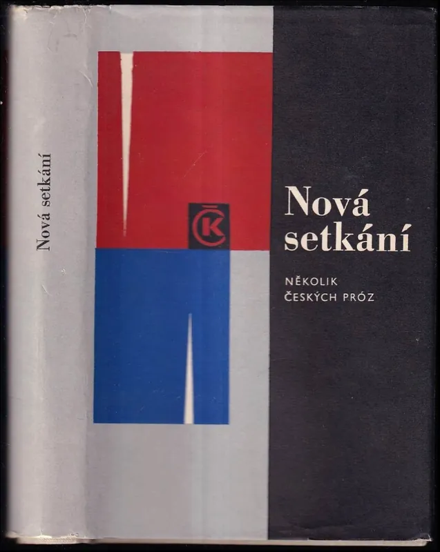 Výhodná Nabídka Nová setkání : několik českých próz