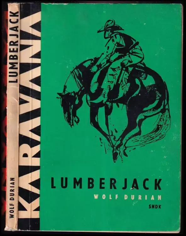 Poslední Šance Lumberjack : dobrodružství v severoamerických lesích