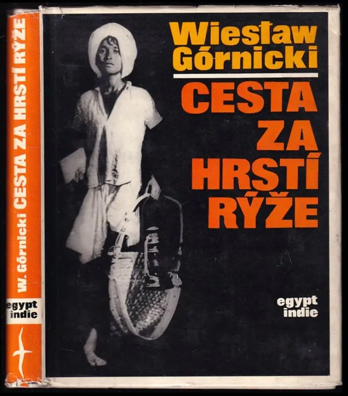 Cesta za hrstí rýže : Egypt-Indie Akce