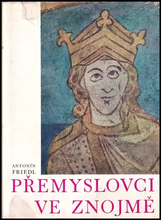 Kup Teď Přemyslovci ve Znojmě : ikonografie posvátného oráče v českém mythu