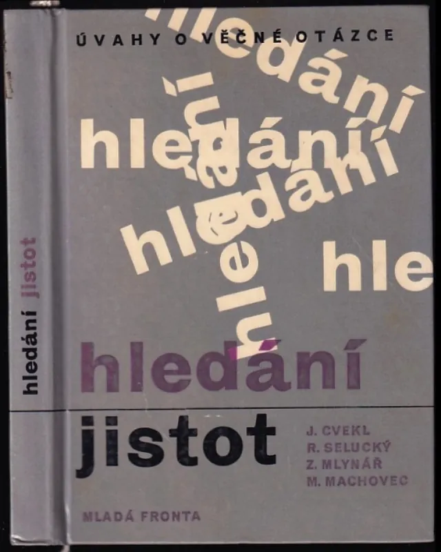 Hledání jistot : úvahy o věčné otázce Nejlepší Volba