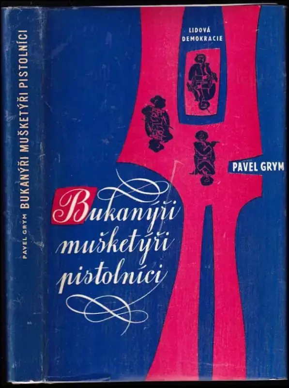 Bukanýři, mušketýři, pistolníci Nejlepší Cena