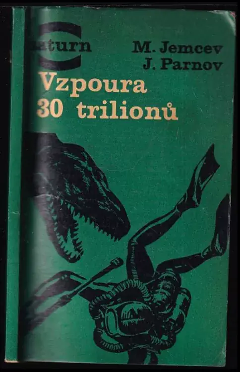 Pouze Dnes Vzpoura 30 trilionů