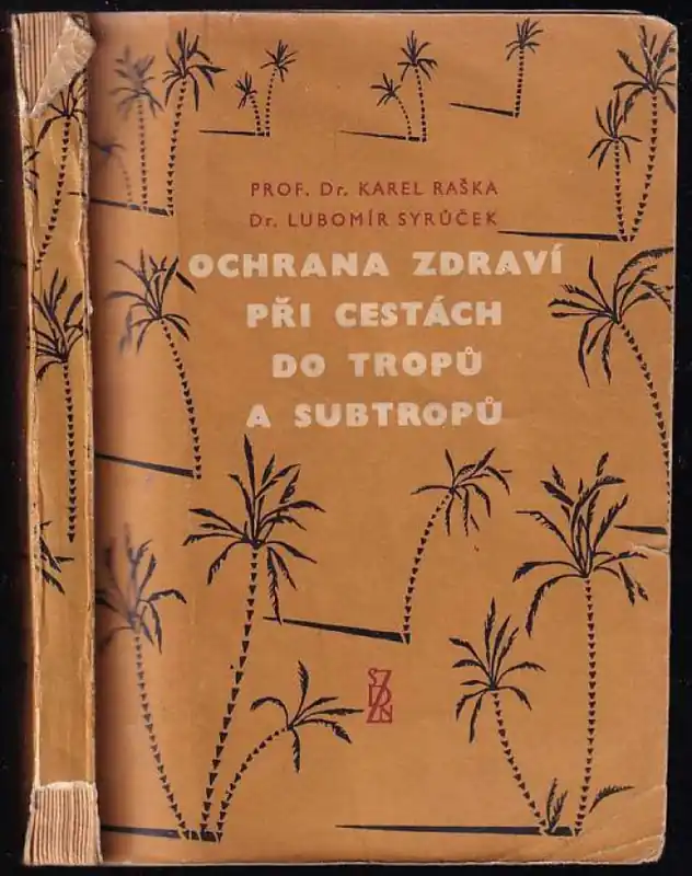 Ochrana zdraví při cestách do tropů a subtropů Novinka