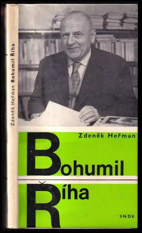 Bohumil Říha : mozaika namísto monografie Rychlé Dodání