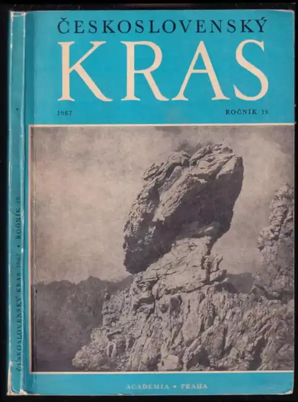 Československý kras : Roč. 19. 1967 Jen Po Omezenou Doba