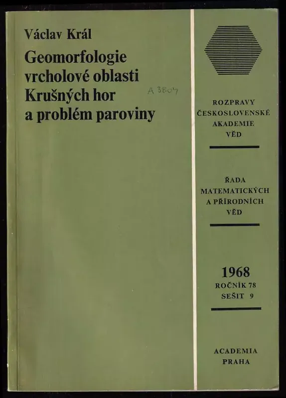 Geomorfologie vrcholové oblasti Krušných hor a problém paroviny Cenový Hit