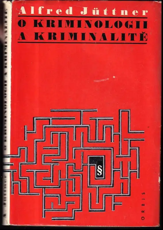 Rychlé Dodání O kriminologii a kriminalitě