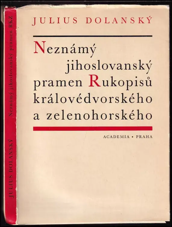 Neznámý jihoslovanský pramen Rukopisů královédvorského a zelenohorského Přímo Od Výrobce