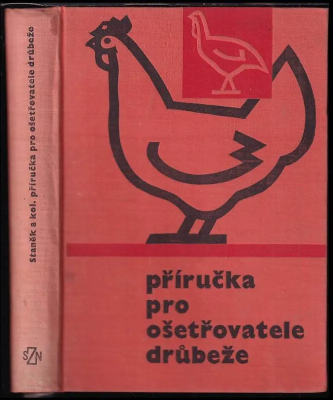 Příručka pro ošetřovatele drůbeže : Slepice a krůty Omezená Nabídka