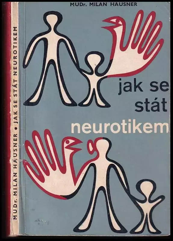Jak se stát neurotikem Bezpečná Platba
