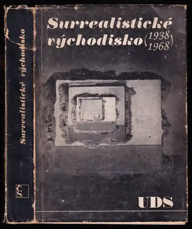 Surrealistické východisko 1938-1968 : UDS Rychlé Dodání