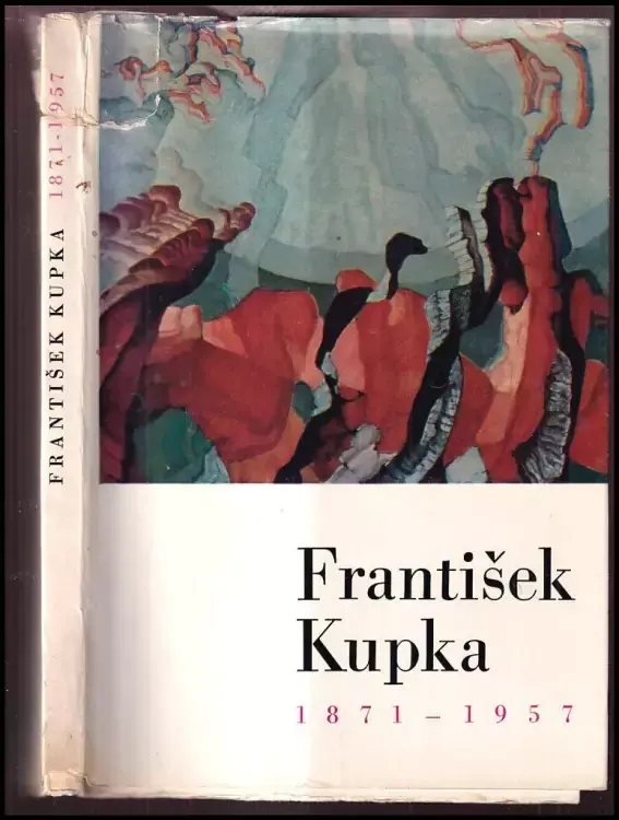 Časově Omezené František Kupka 1871-1957 : Katalog výstavy, Praha od 22 března do 30. dubna 1968.