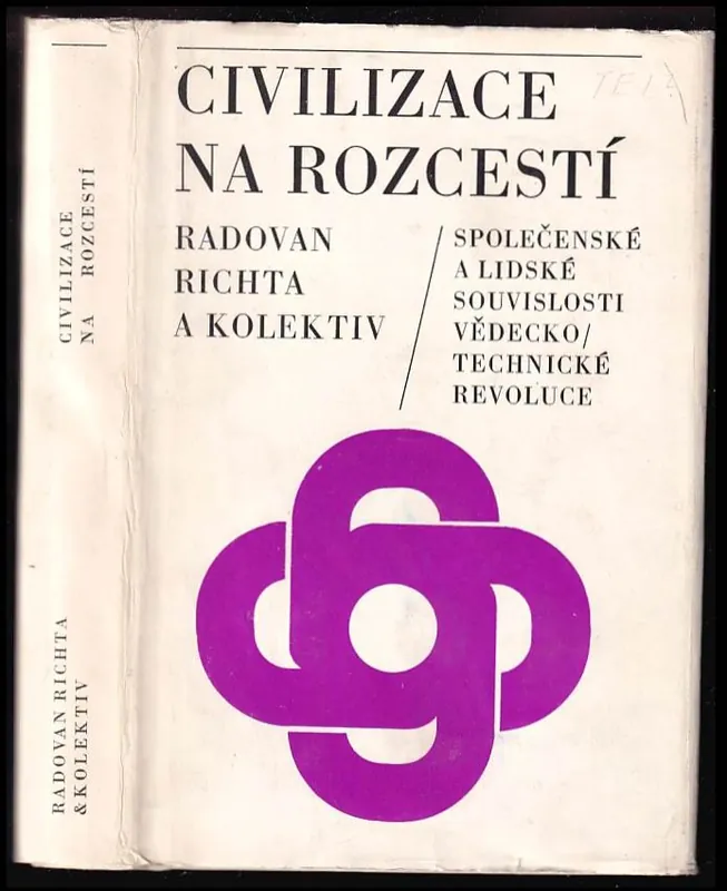 Must-Have Civilizace na rozcestí : společenské a lidské souvislosti vědeckotechnické revoluce