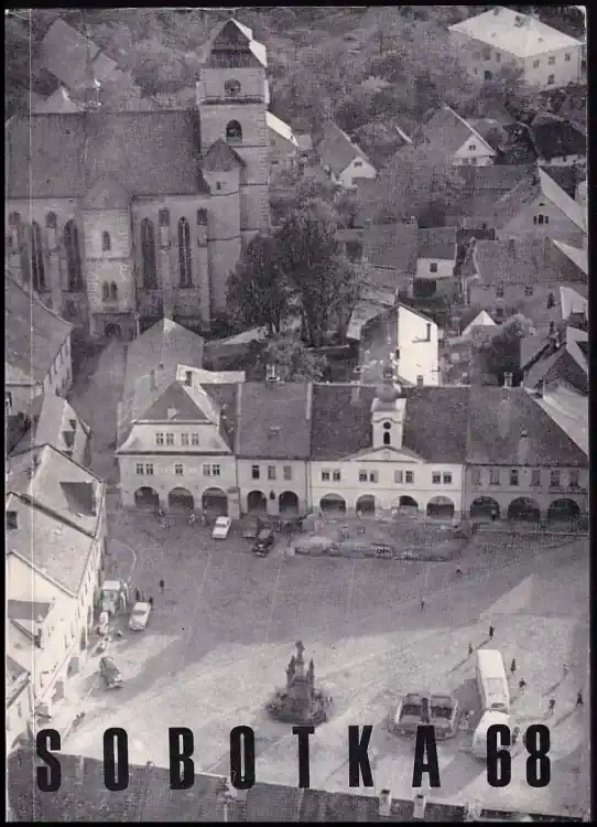 Sobotka 1968 : vlastivědný sborník Vysoce Kvalitní